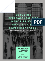 Estudios Epidemiologico Descriptivo Analitico y Experimenta - Mariam Javier