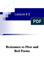 Lecture 5 Resistance To Flow and Bedforms Part A