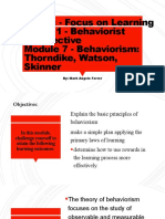 Part 3: - Focus On Learning Unit 3.1 - Behaviorist Perspective Module 7 - Behaviorism: Thorndike, Watson, Skinner