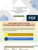 Skill 12 - Use Adjective Clause Connector or Subjects Correctly
