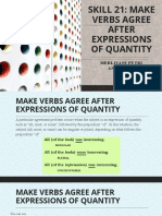 Skill 21 - Make Verbs Agree After Expressions of Quantity