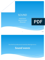 Sound: Sound Waves Speed of Sound Ultrasound