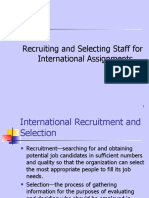 Recruiting and Selecting Staff For International Assignments