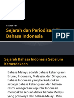 Sejarah Dan Periodisasi Ejaan Bahasa Indonesia