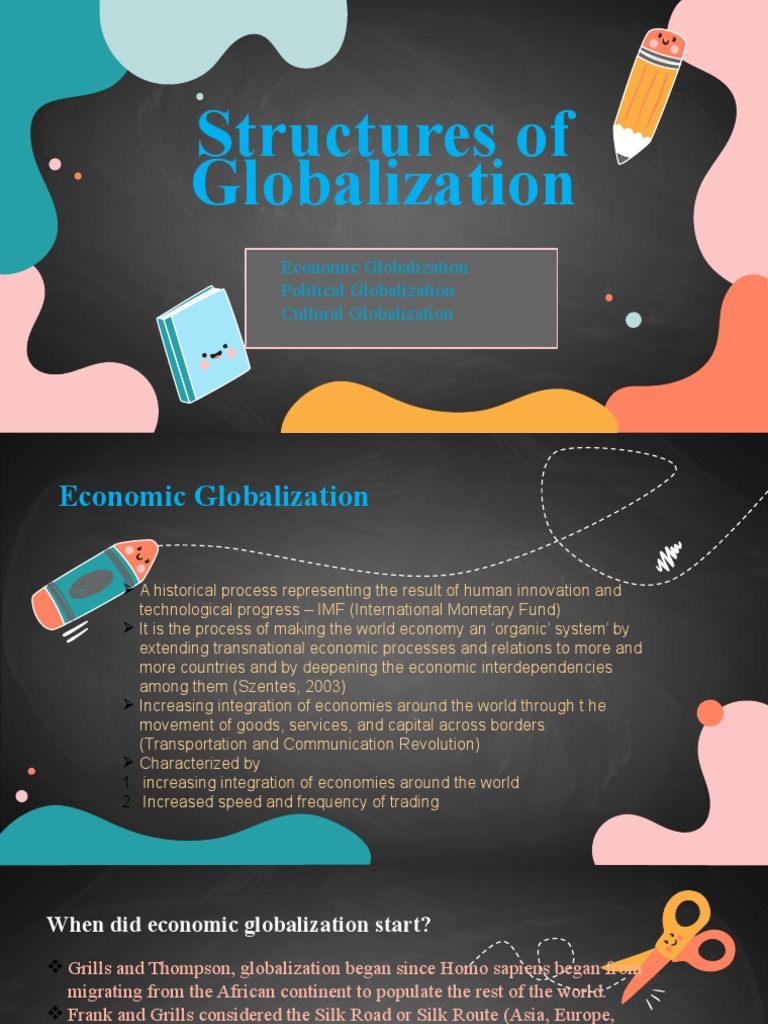 Structures of Globalization: Economic Globalization Political ...