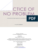 The Practice of No Problem