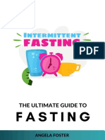 Intermittent Fasting - The Ultimate Guide To Fasting