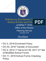 Policies On Enrolment, Transfer, School Forms and Checking: Jonathan F. Diche Office of The Director Planning Service
