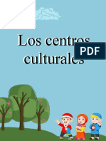 Ensayo Los Centros Culturales