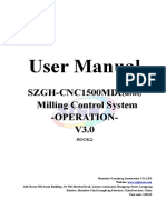 User Manual: Szgh-Cnc1500Mdc Milling Control System - Operation-V3.0