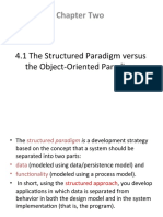 Chapter Two: 4.1 The Structured Paradigm Versus The Object-Oriented Paradigm