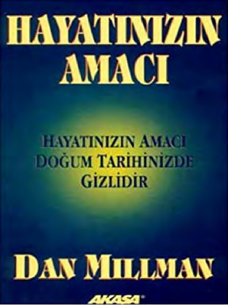 Dan Millman - Hayatınızın Amacı | PDF