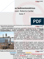 Estações Sedimentométricas: Professor: Roberto Caribé Aula 7