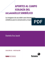 Jauck Daniela Eva - Nuevos Aportes Al Campo de La Psicologia Del Desarrollo Simbolico