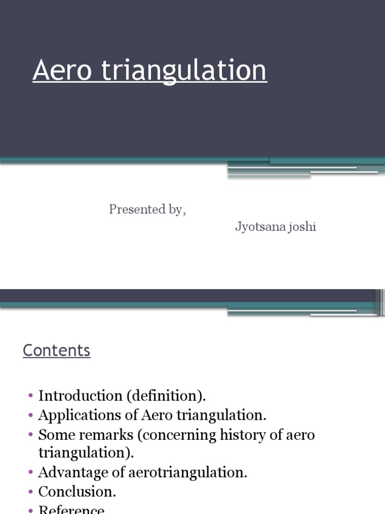 Aero Triangulation Presented By, Jyotsana Joshi PDF