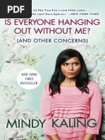 Download Is Everyone Hanging Out Without Me by Mindy Kaling - Excerpt by Mindy Kaling SN56238687 doc pdf