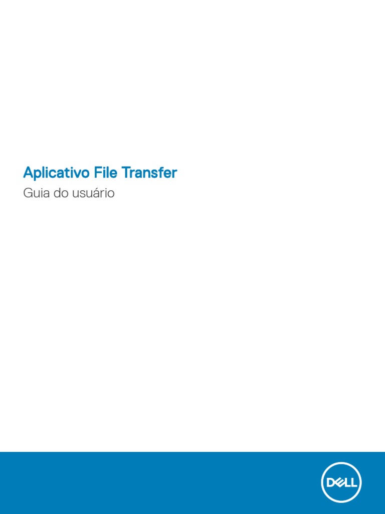 DellFileTransferUserGuide PT-BR | PDF | Internet | Protocolo de ...