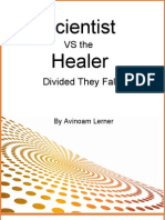 Scientist vs Healer