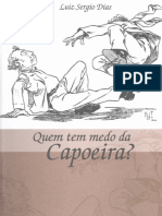 [MemÃ³ria Carioca 1] Luiz Sergio Dias - Quem tem medo da capoeira_ Rio de Janeiro, 1890-1904 (2001, Secretaria Municipal das Culturas) - libgen.li