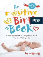The Positive Birth Book - A New Approach To Pregnancy, Birth and The Early Weeks
