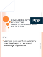 Developing Autonomy in Efl Writing: Session 1 - Introduction, Nouns and The Articles