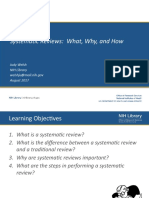 Systematic Reviews: What, Why, and How: Judy Welsh NIH Library Welshju@mail - Nih.gov August 2017