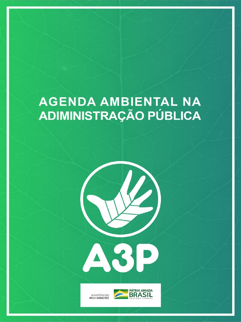 Sumário da Agenda Ambiental na Administração Pública (A3P): Histórico ...