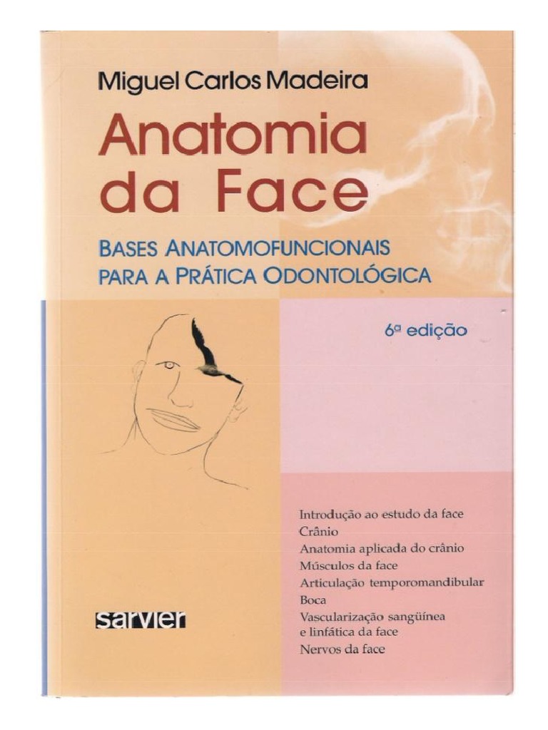 Anatomia Da Face - Madeira 6 Edição | PDF