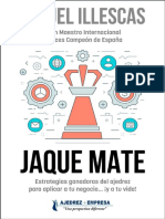 Jaque Mate - Estrategias Ganadoras Del Ajedrez para Aplicar A Tu Negocio - ¡Y A Tu Vida! (Spanish Edition) - Miguel Illescas