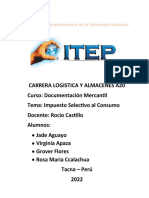 Carrera Logistica Y Almacenes A20 Curso: Documentación Mercantil Tema: Impuesto Selectivo Al Consumo Docente: Rocio Castillo Alumnos