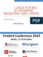 Tuning Linux For Big Firebird Database: 693GB AND 1000+ USERS