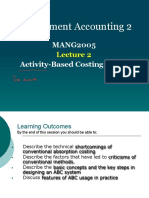 Management Accounting 2: MANG2005 Activity-Based Costing (ABC)