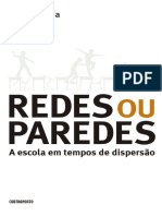 Redes Ou Paredes A Escola em Tempos de Dispersão by Paula Sibilia Vera Ribeiro