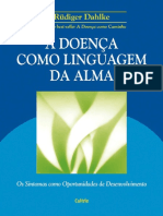 A Doença Como Linguagem Da Alma by Rüdiger Dahlke (Z-lib.org).Epub