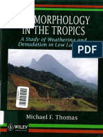 Livro_THOMAS, M F - Geomorphology in the Tropic_a Study of Weathering and Denudation in Low Latitudes