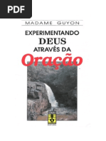 Experimentando Deus através da Oração - Madame Jeanne Guyon