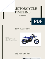 My Motorcycle Timeline: By: Michael Kott