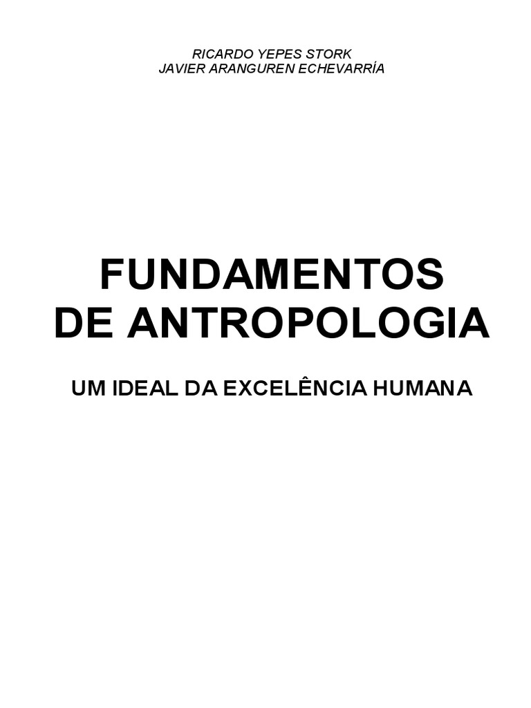 Ricardo Y. Stork Javier A. Echevarría. Fundamentos de Antropologia, Um ...