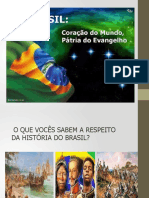 Brasil Patria Do Evangelho