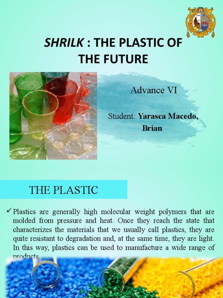 Shirlk The Plastic of The Future PDF Plastic Chemistry