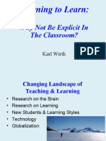 Learning To Learn:: Why Not Be Explicit in The Classroom?