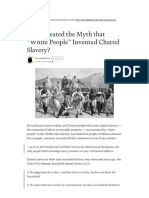 Who Created The Myth That "White People" Invented Chattel Slavery? - by Comrade Morlock - A Universalist in An Identit