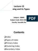 Lecture-13 Indexing and Its Types: Subject: DBMS Subject Code: BCA-S301T Faculty: Saurabh Jha