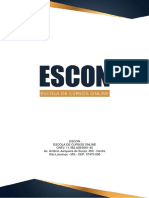 Escon - Escola de Cursos Online CNPJ: 11.362.429/0001-45 Av. Antônio Junqueira de Souza, 260 - Centro São Lourenço - MG - CEP: 37470-000