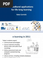 Download Kate Cornick IBES Broadband Applications for Life-long Learning by Department of Broadband Communications and the Digital Economy SN56322556 doc pdf