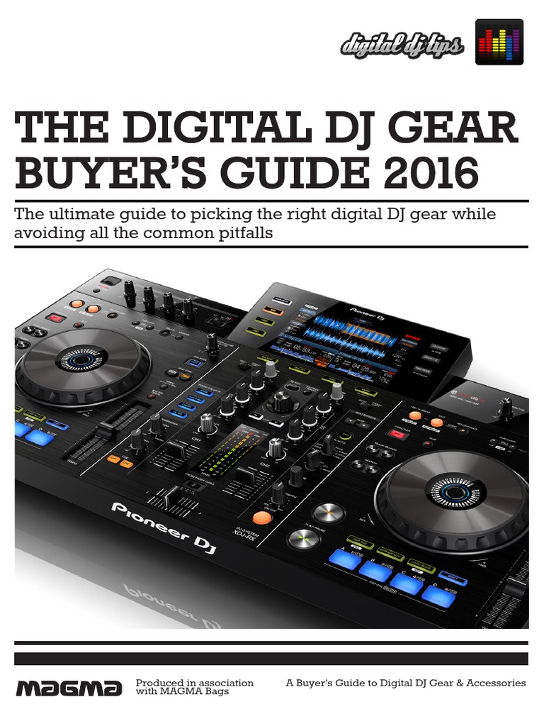 The Digital DJ Gear Buyer'S Guide 2016 PDF Disc Jockey Android