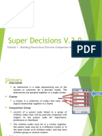 Super Decisions V.3.0: Tutorial 1 - Building Hierarchical Pairwise Comparison Models