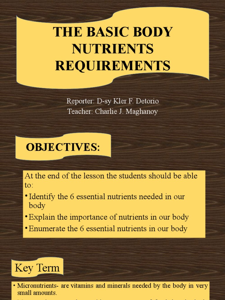 The Basic Body Nutrients Requirements PDF Nutrients Carbohydrates