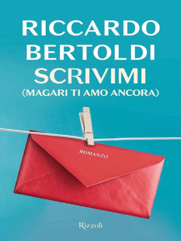 Scrivimi (Magari Ti Amo Ancora) by Riccardo Bertoldi (Bertoldi, Riccardo) |  PDF, image size:768x1024