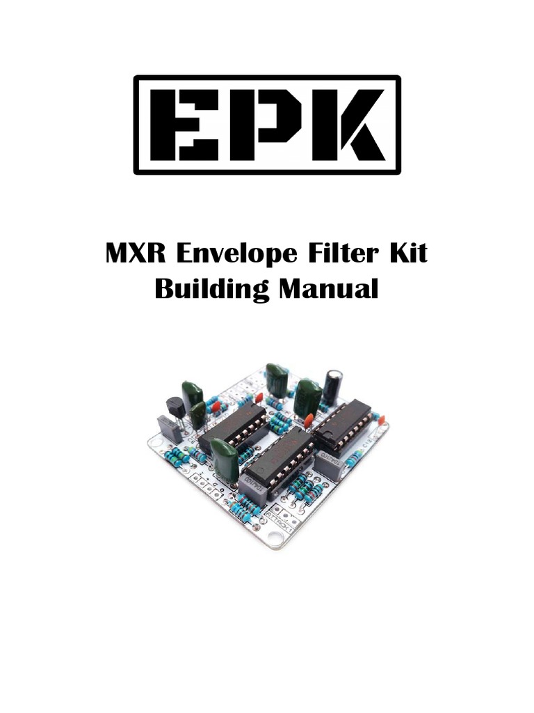 MXR Envelope Filter Kit Building Manual PDF Printed Circuit Board